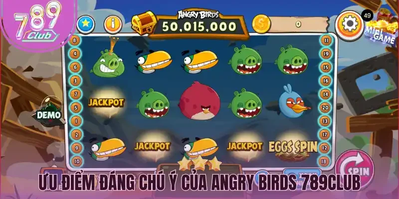 Ưu điểm đáng chú ý của Angry Birds 789Club